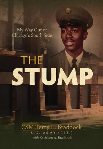 Cover image for The Stump: My Way Out of Chicago's South Side