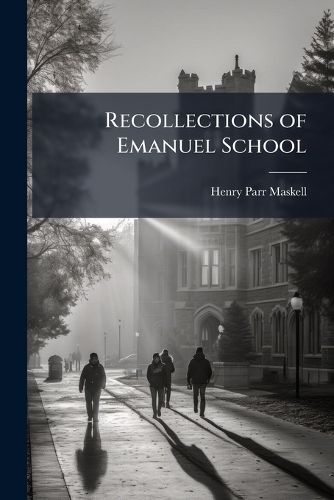 Cover image for Recollections of Emanuel School