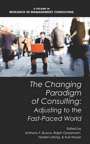 Cover image for The Changing Paradigm of Consulting: Adjusting to the Fast-Paced World