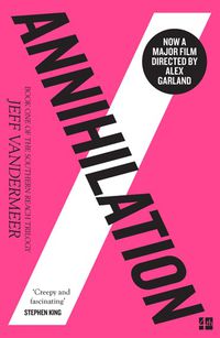 Cover image for Annihilation (Southern Reach, Book 1)