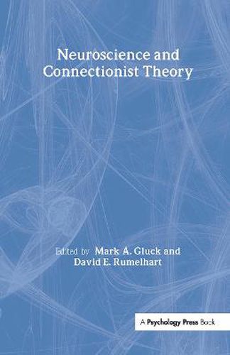 Cover image for Neuroscience and Connectionist Theory