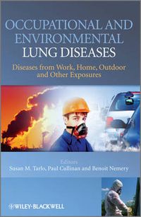 Cover image for Occupational and Environmental Lung Diseases: Diseases from Work, Home, Outdoor and Other Exposures