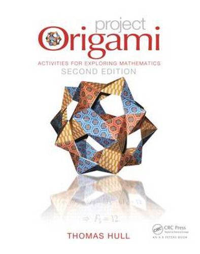 Cover image for Project Origami: Activities for Exploring Mathematics, Second Edition