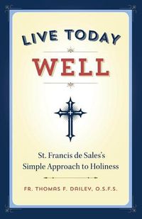 Cover image for Live Today Well