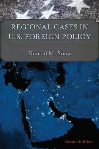 Cover image for Regional Cases in U.S. Foreign Policy