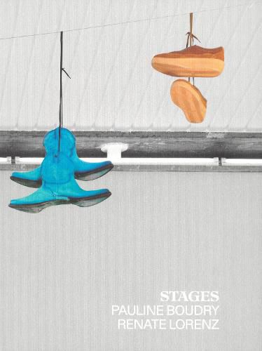 Cover image for Pauline Boudry & Renate Lorenz: Stages