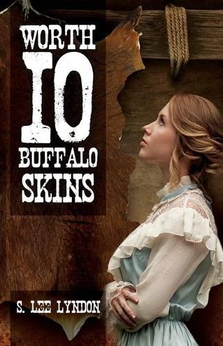 Cover image for Worth 10 Buffalo Skins