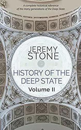 Cover image for History of the Deep State Volume II