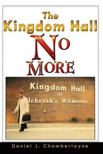 Cover image for The Kingdom Hall No More