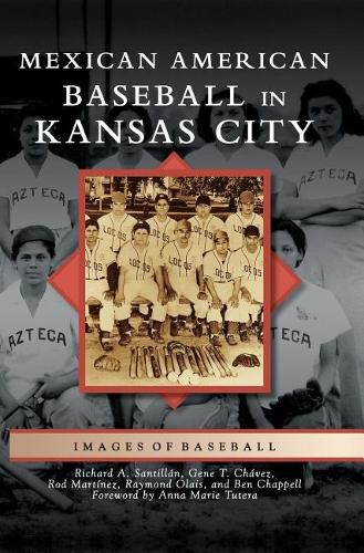 Mexican American Baseball in Kansas City