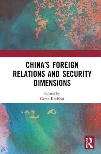 Cover image for China's Foreign Relations and Security Dimensions