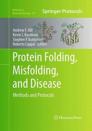 Protein Folding, Misfolding, and Disease: Methods and Protocols