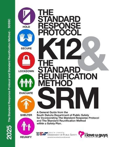 Cover image for The Standard Response Protocol and Standard Reunification Method K12 Operational Guidance - SDSSC