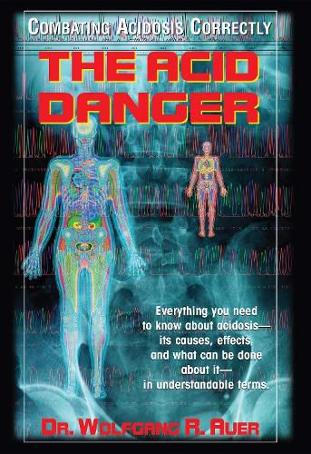 Cover image for The Acid Danger: Combating Acidosis Correctly