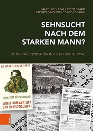 Cover image for Sehnsucht nach dem starken Mann?: Autoritare Tendenzen in OEsterreich seit 1945