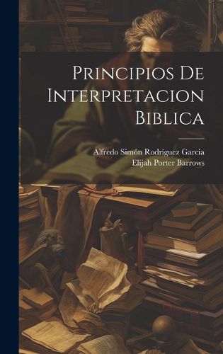 Cover image for Principios De Interpretacion Biblica