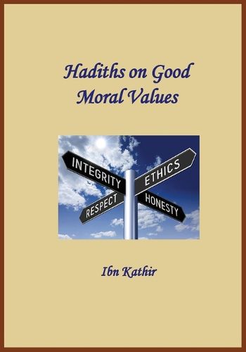 Cover image for Hadiths on Good Moral Values