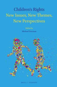 Cover image for Children's Rights: New Issues, New Themes, New Perspectives