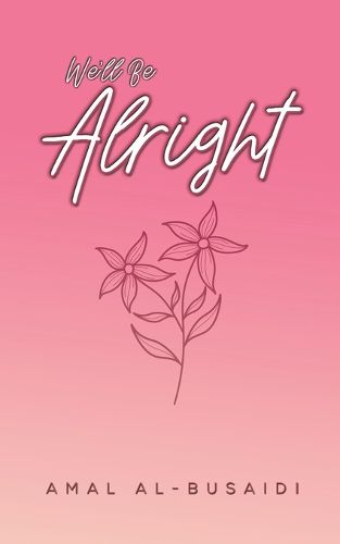 Cover image for We'll Be Alright