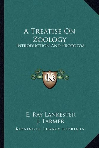 Cover image for A Treatise on Zoology: Introduction and Protozoa