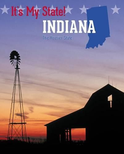 Indiana: The Hoosier State