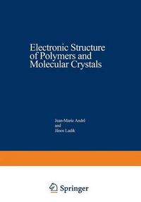 Cover image for Electronic Structure of Polymers and Molecular Crystals