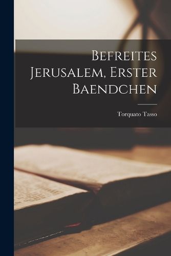 Cover image for Befreites Jerusalem, Erster Baendchen
