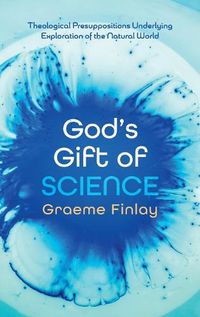 Cover image for God's Gift of Science