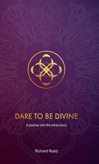 Cover image for Dare to be Divine