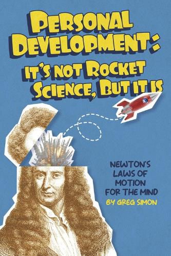 Cover image for Personal Development: It's Not Rocket Science, but It Is