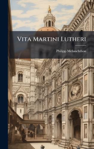Cover image for Vita Martini Lutheri