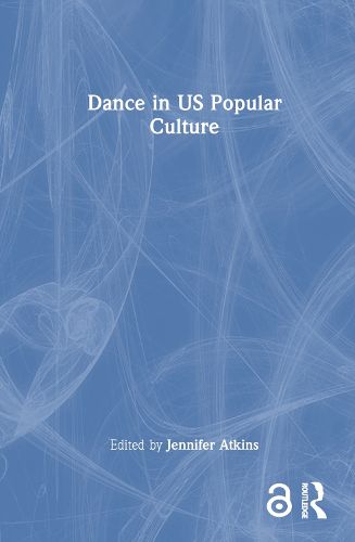 Cover image for Dance in US Popular Culture