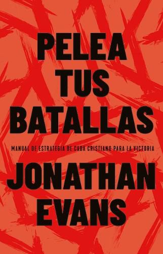Cover image for Pelea Tus Batallas