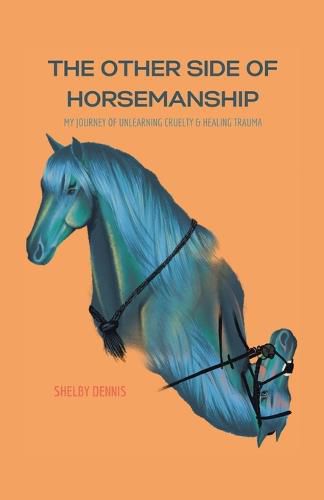 Cover image for The Other Side Of Horsemanship