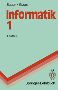 Cover image for Informatik 1: Eine Einfuhrende UEbersicht