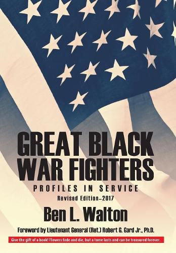 Cover image for Great Black War Fighters: Profiles in Service Revised Edition-2017