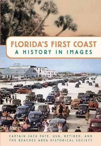 Cover image for Florida's First Coast: A History in Images