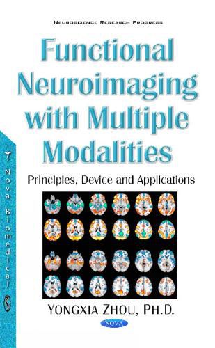 Cover image for Functional Neuroimaging with Multiple Modalities: Device & Applications