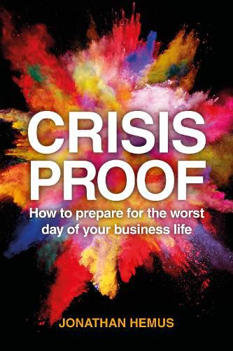 Cover image for Crisis Proof: How to prepare for the worst day of your business life