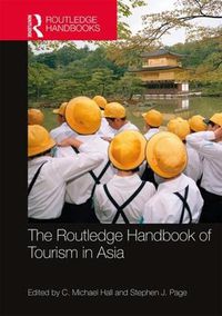 Cover image for The Routledge Handbook of Tourism in Asia