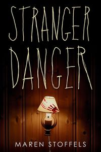 Cover image for Stranger Danger