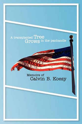 Cover image for A Transplanted Tree Grows in the Panhandle