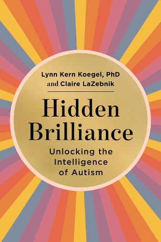 Cover image for Hidden Brilliance: Unlocking the Intelligence of Autism