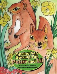 Cover image for Spring Has Sprung for Peter and Lil