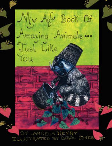 Cover image for My ABC Book of Amazing Animals...Just Like You