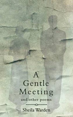 Cover image for A Gentle Meeting and Other Poems