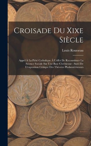 Cover image for Croisade Du Xixe Siecle
