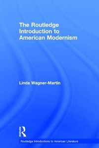 Cover image for The Routledge Introduction to American Modernism