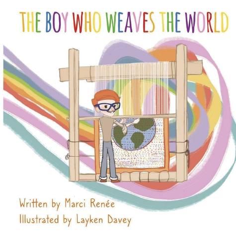 Cover image for The Boy Who Weaves the World