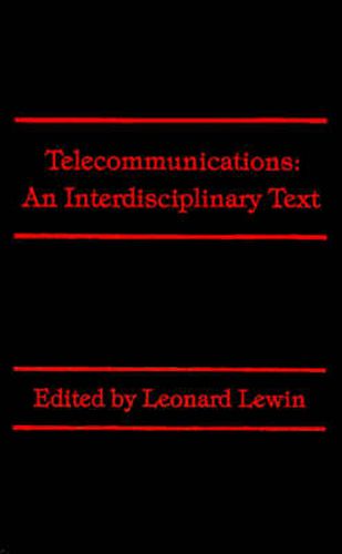 Cover image for Telecommunications: An Interdisciplinary Text